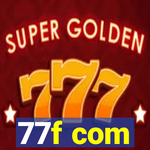 77f com